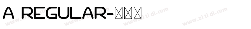 A Regular字体转换